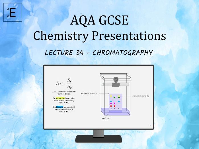 AQA GCSE Chemistry Lecture 34 - Chromatography