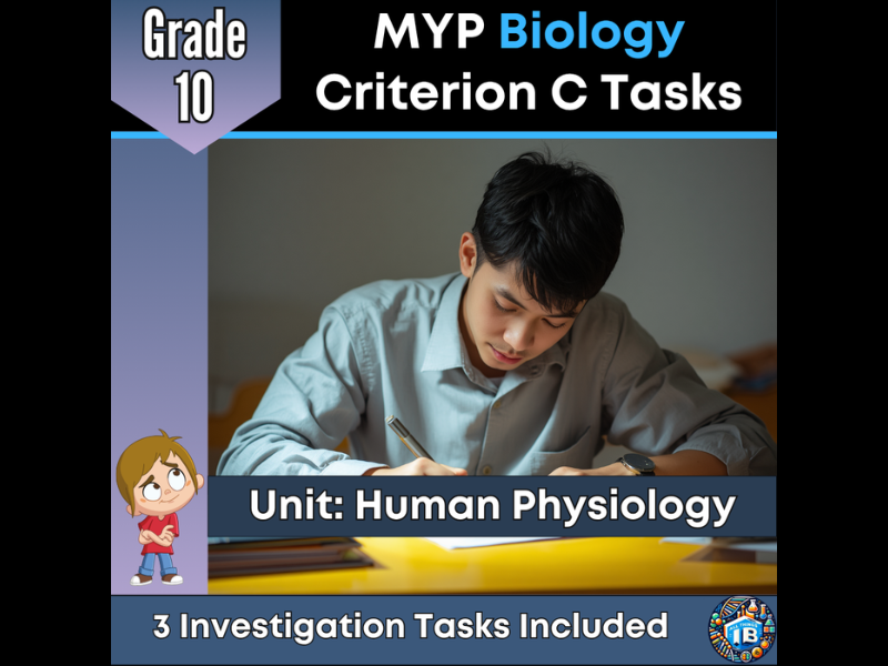 MYP Grade 10 Biology: 3 Criterion C Assessment Tasks - Human Physiology - 2026