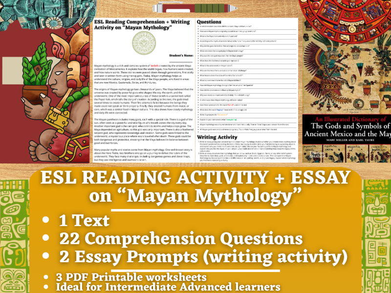 ESL Reading Comprehension + Writing Activity Worksheets - Mayan Mythology - Mesoamerica