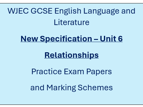 New WJEC GCSE English Language and Literature - Unit 6 - Relationships