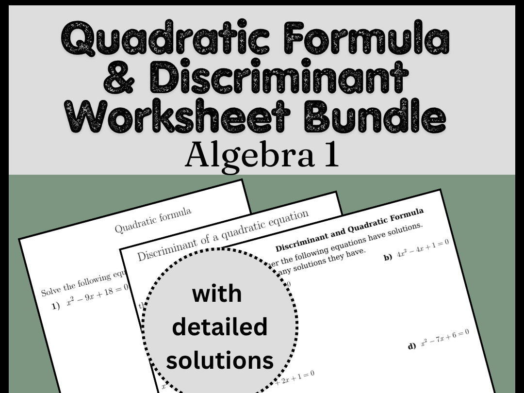 Quadratic Formula & Discriminant Worksheet Bundle - Algebra 1