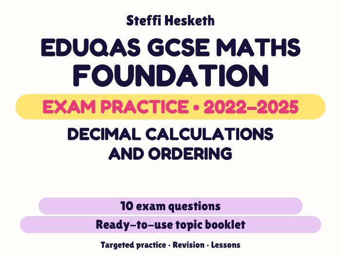 Eduqas GCSE Maths Foundation: Decimal calculations and ordering Exam Questions | 2022-2025