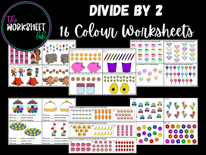Division: Divide By 2 -Making Equal Groups by Sharing and Grouping Worksheets in Colour