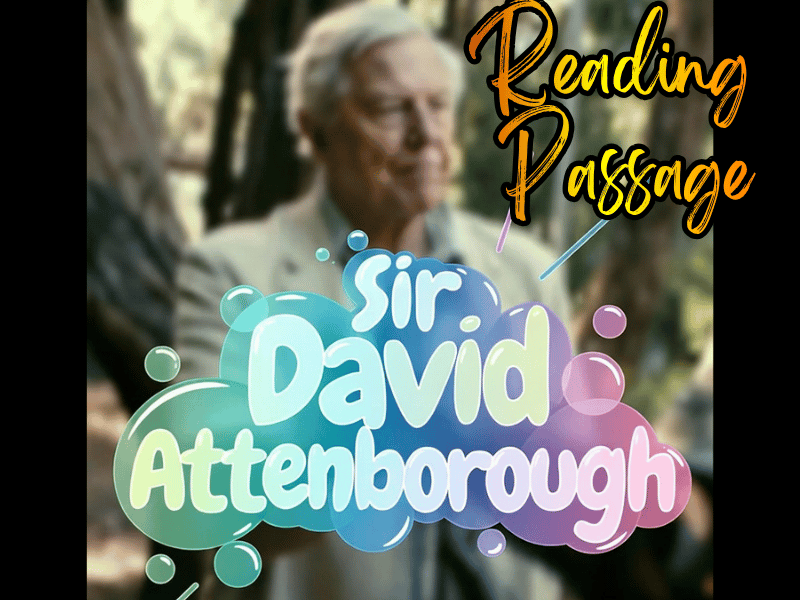 Life of Sir David Attenborough: 100 Years of Nature Reading Passage | Grades 2-6
