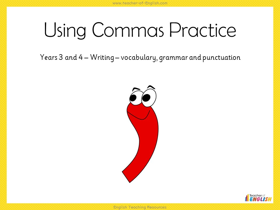 Using Commas Practice - Years 3 and 4 Punctuation