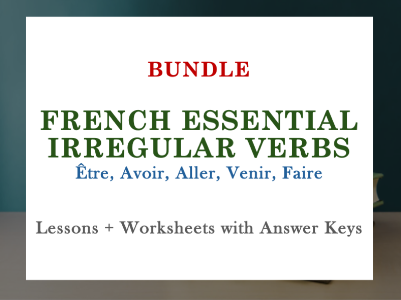 BUNDLE | FRENCH ESSENTIAL IRREGULAR VERBS | ÊTRE AVOIR ALLER VENIR FAIRE|