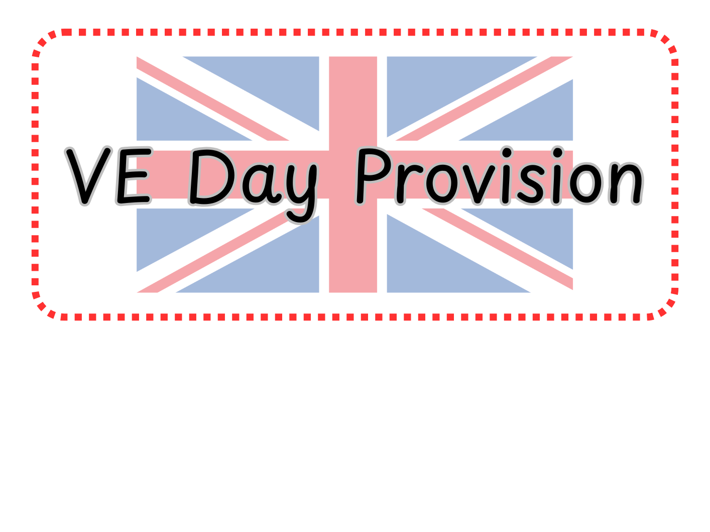 VE Day Provision