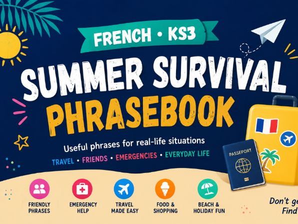 French Survival manual (Key Stage 3 / Lower Middle School)