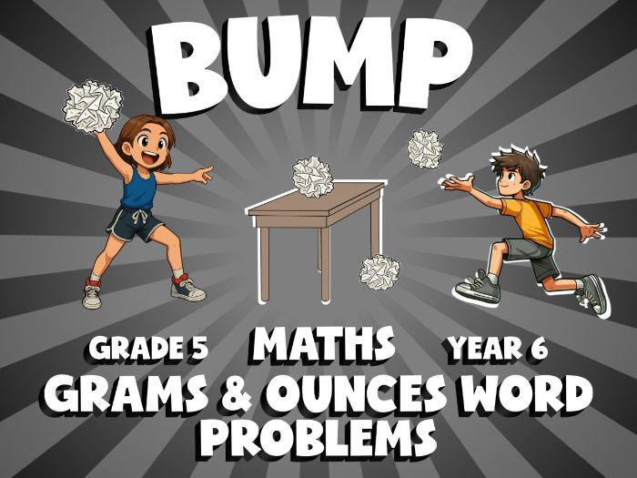 Grams & Ounces Word Problems BUMP Maths Game | No-Prep Year 6 Review Activity