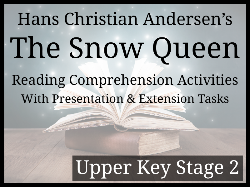 The Snow Queen Reading Comprehension Activities | Year 5 & Year 6 | UKS2