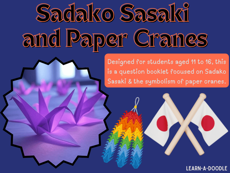 Sadako Sasaki and Paper Cranes: Questions to Inspire Thought and Discussion!