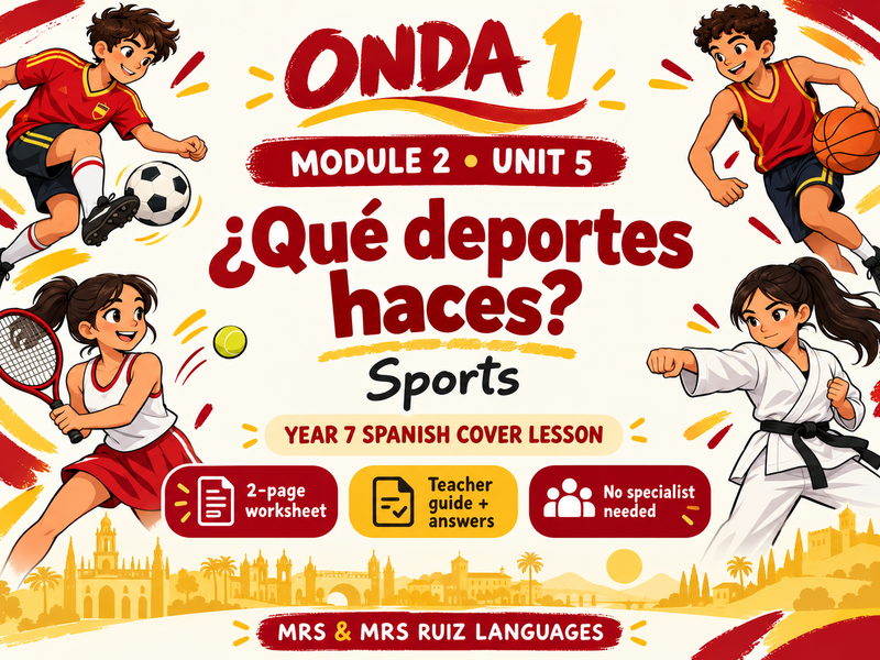 Year 7 Spanish Cover Lesson | Onda 1 Module 2 Unit 5 | ¿Qué deportes haces?