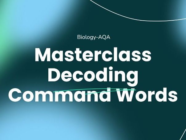 Mastering Command Words A level Biology