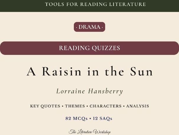 A Raisin in the Sun Reading Quizzes – The Whole Play