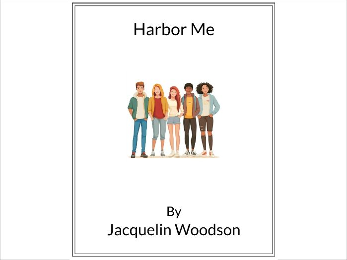 Harbor Me by Jacquelin Woodson - (Lesson Plan)