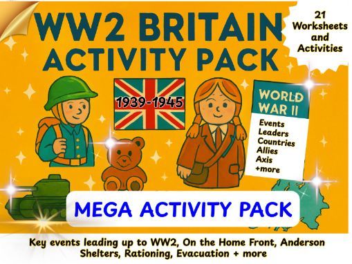 World War 2 MEGA Pack - A unit of  21 worksheets and activities