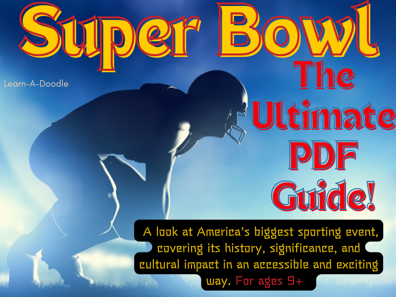 Super Bowl 101: The Ultimate Guide to America’s Favorite Sporting Event!