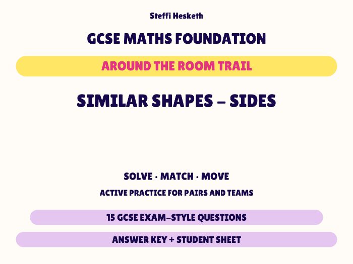GCSE Foundation Maths Similar Shapes - Sides | Around the Room Trail