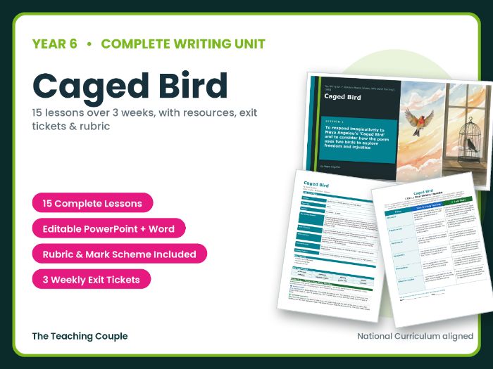 Caged Bird | Year 6 English Unit | 15 Complete Lessons + Resources + Mark Scheme