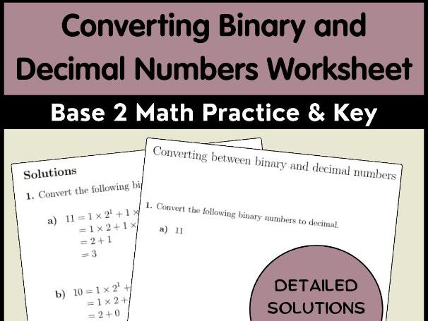 Converting Binary and Decimal Numbers Worksheet | Base 2 Math Practice & Key