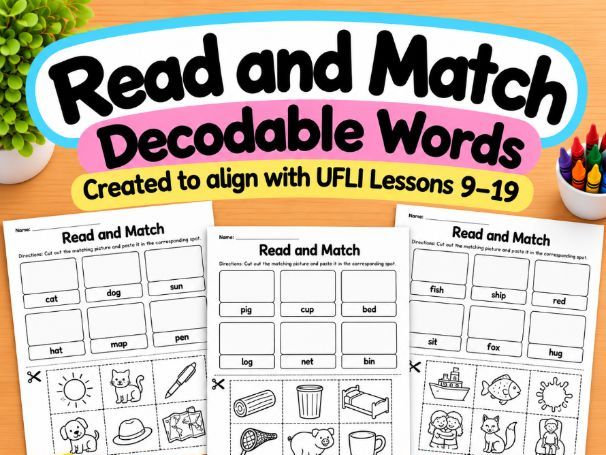 Read and Match Worksheets | UFLI-Aligned Phonics | Lessons 9–19 | Cut & Paste