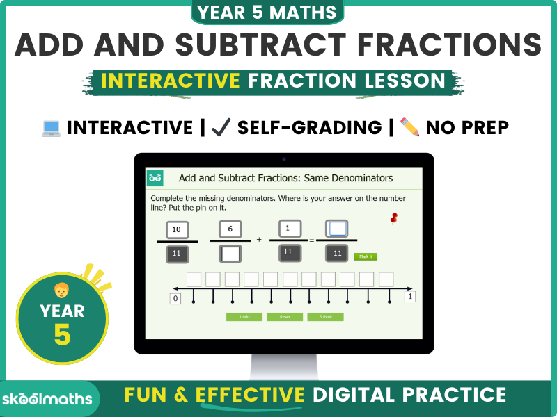 Adding and Subtracting Fractions Year 5 Interactive Digital Lesson and Activities