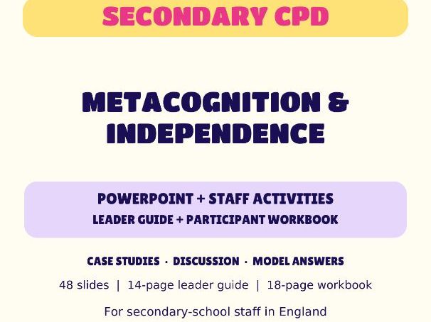Metacognition & Independence | Secondary CPD