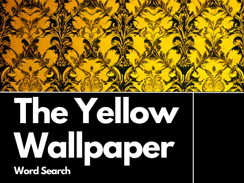 The Yellow Wallpaper Word Search Activity: No Prep, Minimal Marking