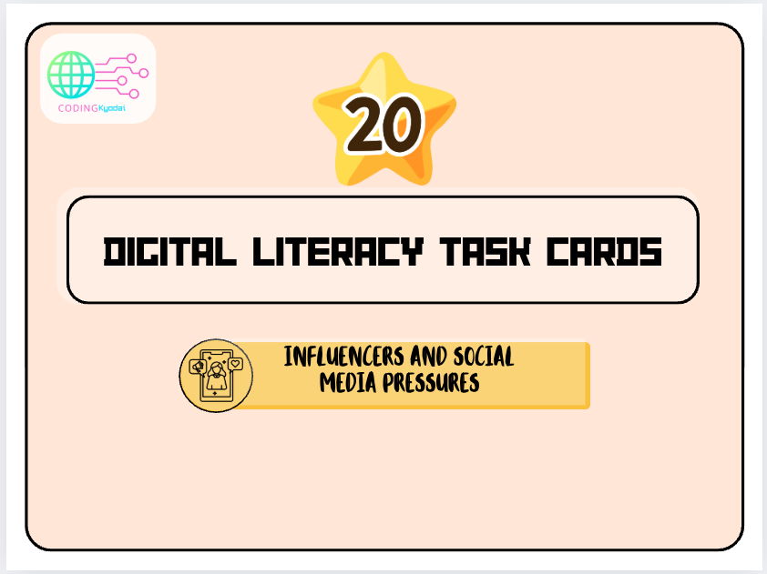 Digital Literacy Task Cards – Theme 20: Influencers and Social Media Pressures