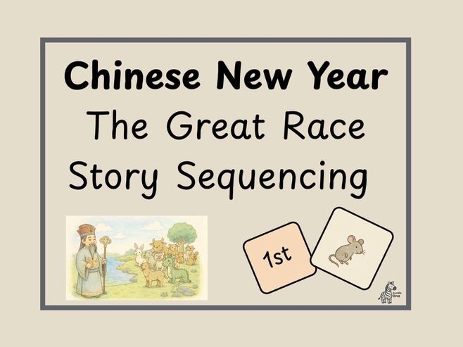 Chinese New Year - The Great Race Story Sequencing (EYFS/KS1)