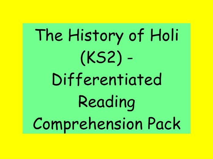The History of Holi – Differentiated Reading Comprehension Pack (KS2)