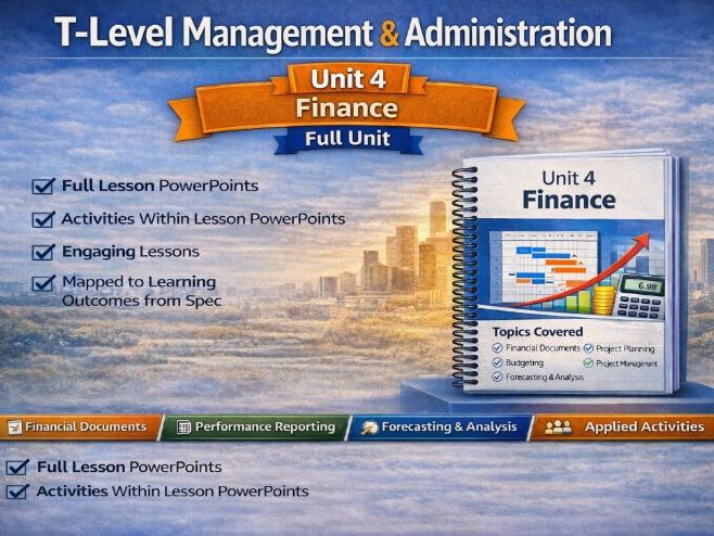 T-Level Management & Administration Unit 4 Finance (Full Unit)