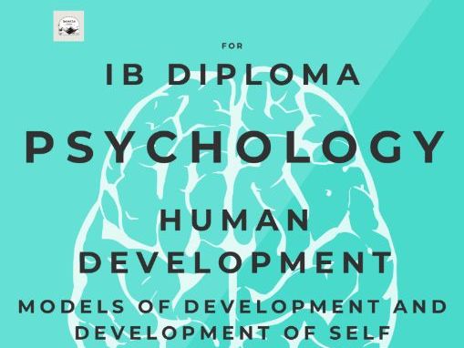 IB DP Psychology - Context 2: Human Development - Complete Topical Revision Guide