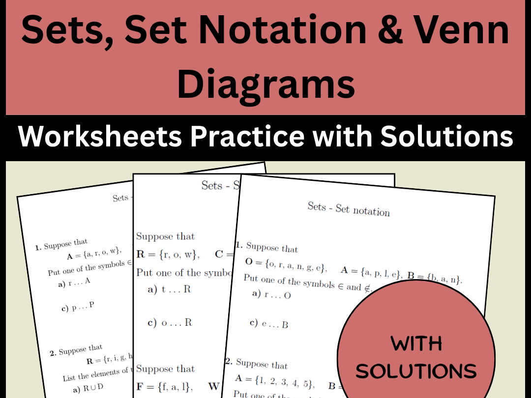 Sets, Set Notation & Venn Diagrams Worksheets Practice with Solutions