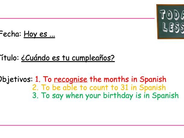KS3 Spanish Viva 1 – Mi vida L6: ¿Cuándo es tu cumpleaños? (PPT)