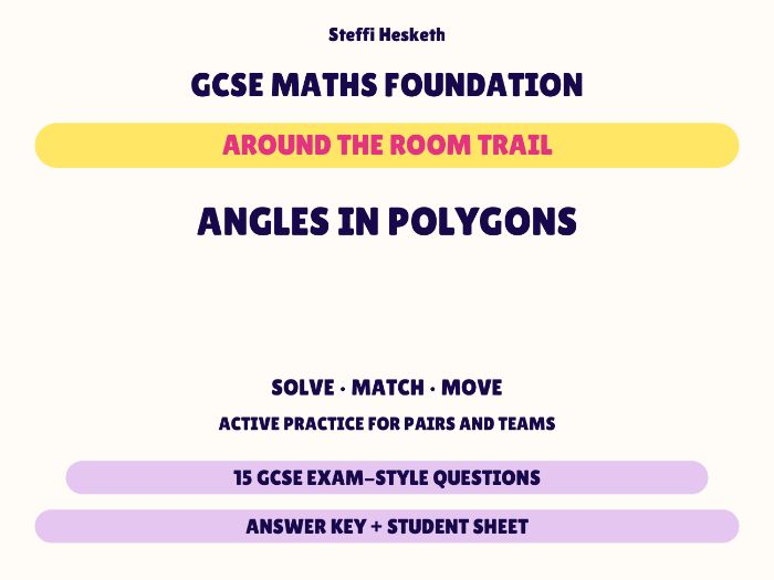 GCSE Foundation Maths Angles in Polygons | Around the Room Trail