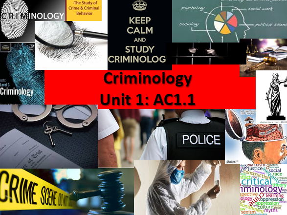 Criminology Unit 1-AC1.1: Analyse different types of crime-Lesson & Activities