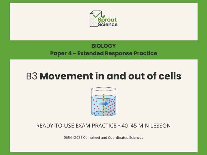 Paper 4 Extended Practice | IGCSE Coordinated Sciences | Biology | B3