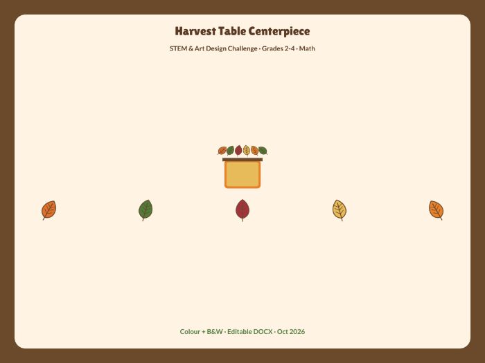 Harvest table centerpiece STEM challenge Grades 2-4 pack