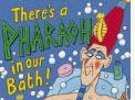 There`s a Pharoah in our Bath  Bundle