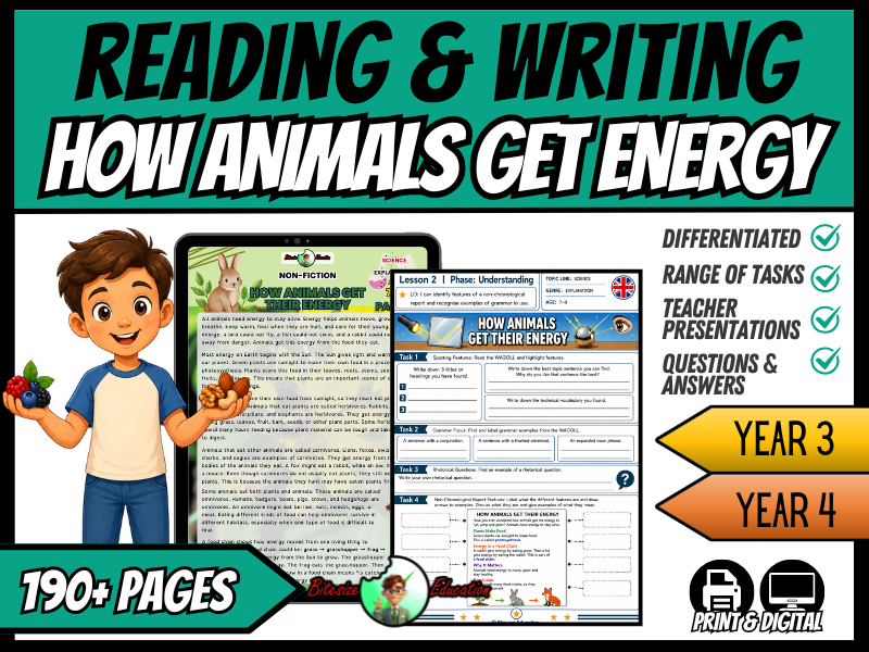 How Animals Get Energy | Reading and Writing Bundle | Year 3/4