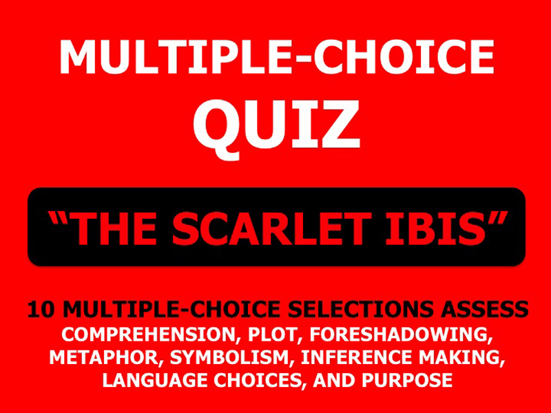 "The Scarlet Ibis" Multiple Choice Quiz