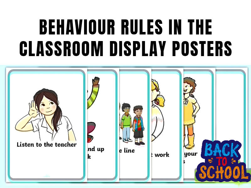 Behaviour Rules In The Classroom Display Posters