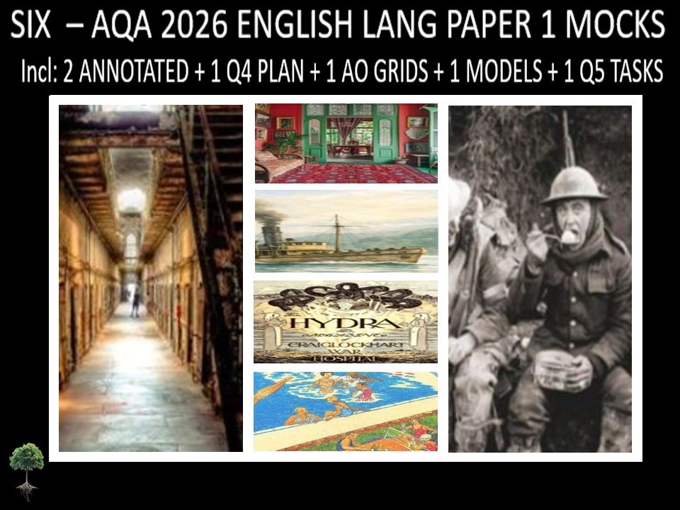 SIX - AQA PAPER 1 |2026 FULL MOCKS |ANNOTATED |Q5 TASKS |Q4 PLAN |AO GRIDS| MODELS