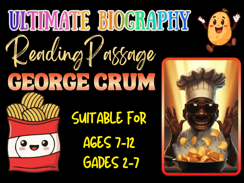 George Crum and the Potato Chip: Epic Biography Reading Passage | Black History
