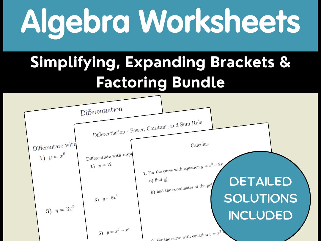 Algebra Worksheets | Simplifying, Expanding Brackets & Factoring Bundle