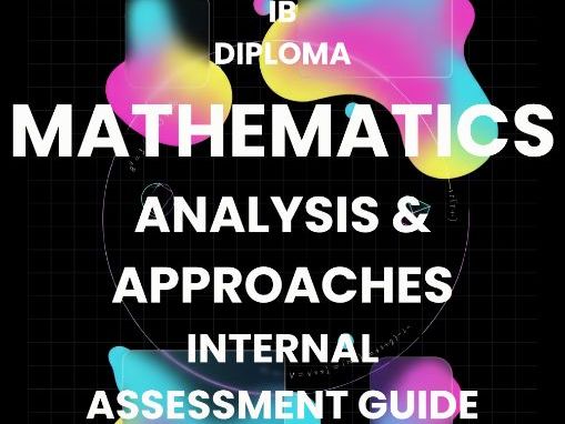 IBDP Mathematics AA - Complete Assessment Guide Series - Paper 1, 2 and 3 + IA Guide