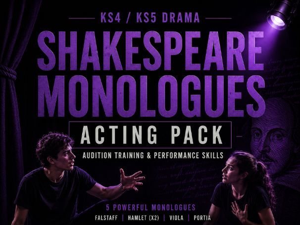 KS4/KS5 Shakespeare Monologues Acting Pack | Audition Training & Performance Skills