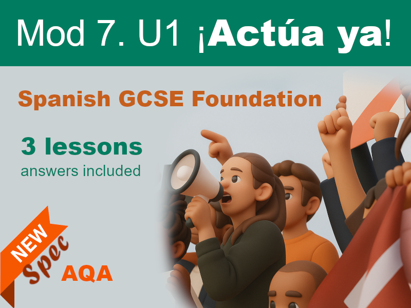Actua ya. Unit 7 (3 lessons). AQA. GCSE. Spanish. New Spec