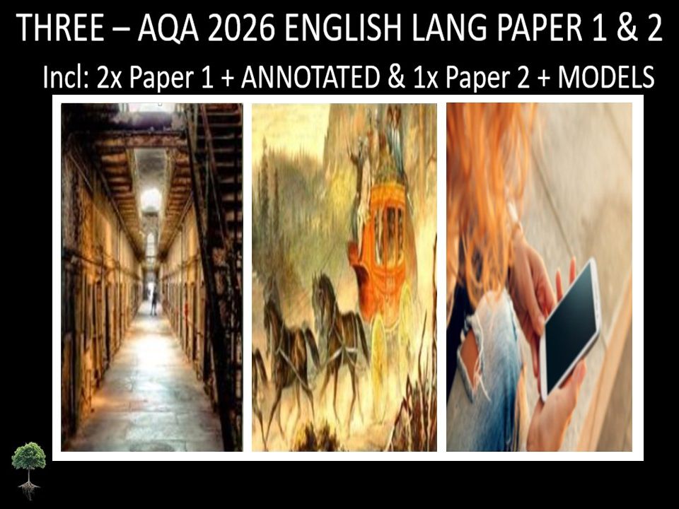 THREE - AQA PAPER 1 & 2 | 2026 FULL MOCKS | ANNOTATED | MODELS